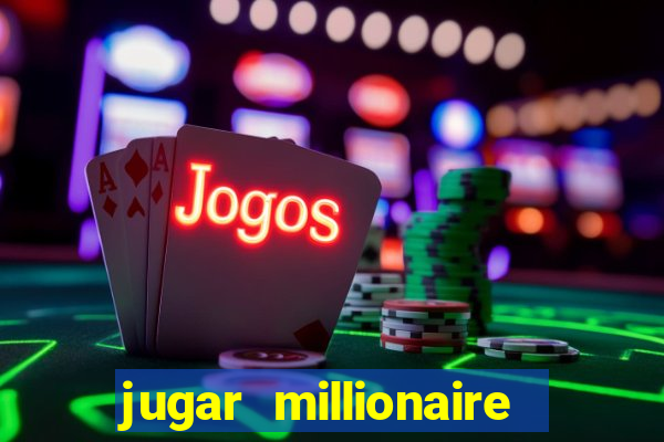 jugar millionaire genie slot