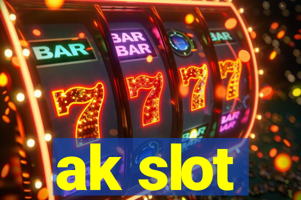 ak slot