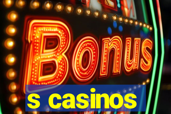 s casinos