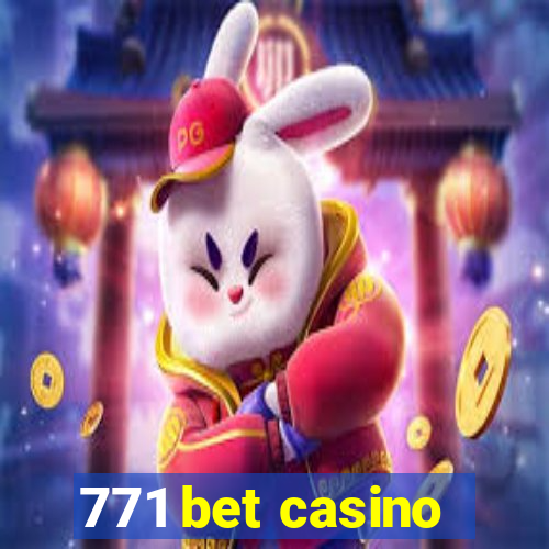 771 bet casino