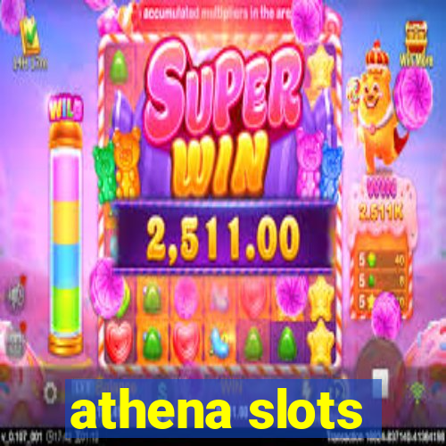 athena slots