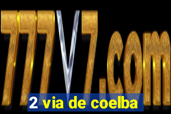 2 via de coelba