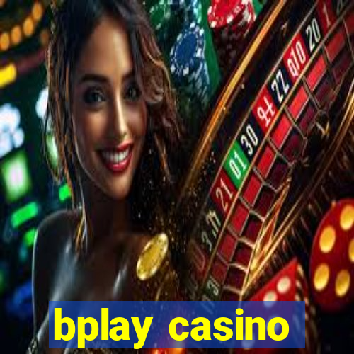 bplay casino