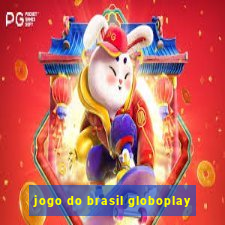 jogo do brasil globoplay