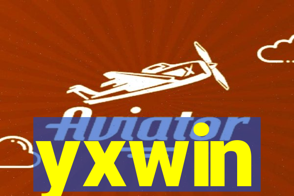 yxwin