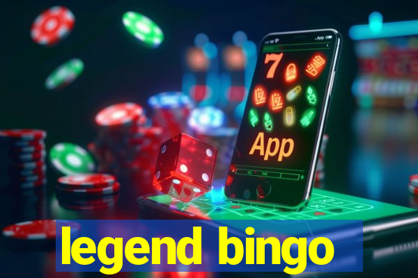 legend bingo