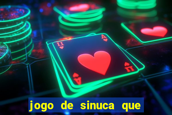 jogo de sinuca que paga dinheiro de verdade