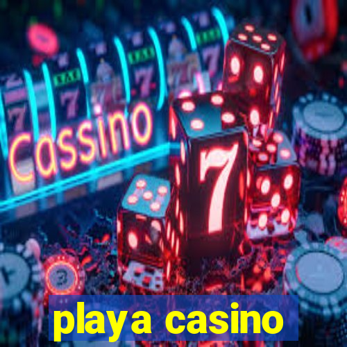 playa casino