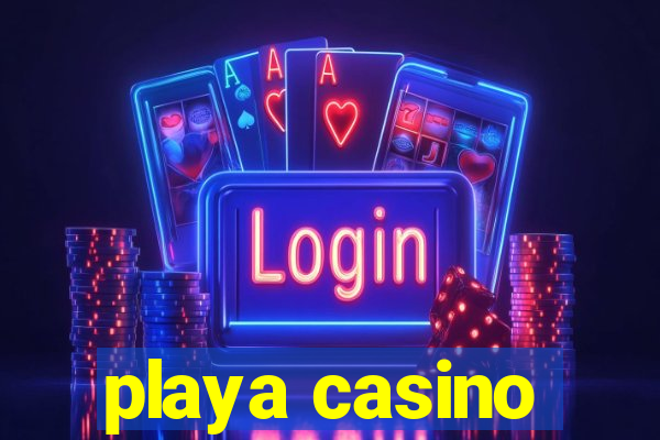 playa casino