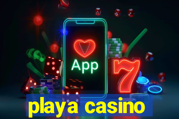 playa casino