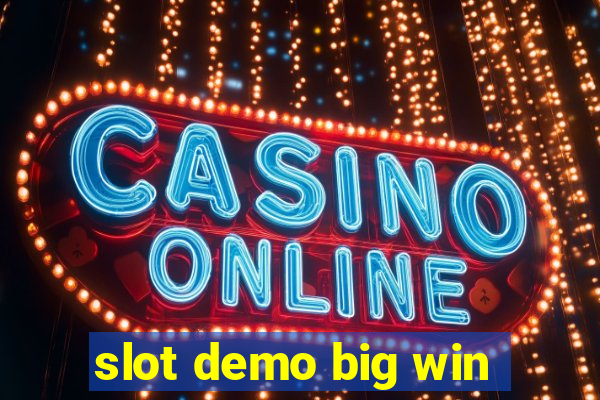 slot demo big win