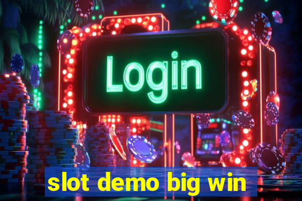 slot demo big win