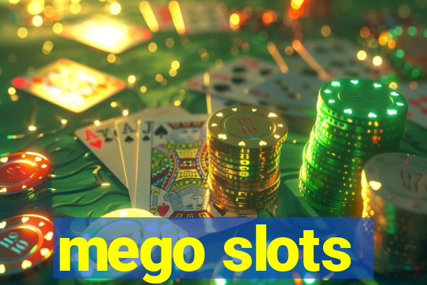 mego slots