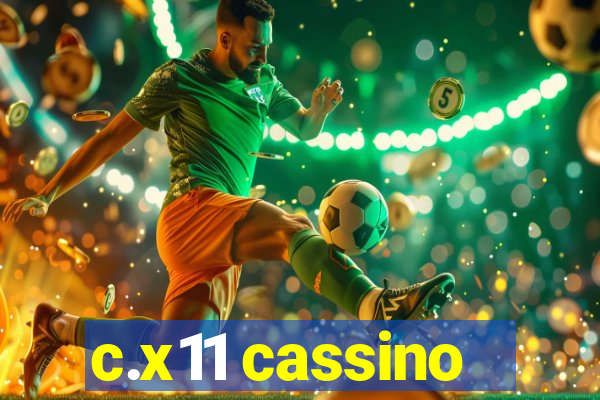 c.x11 cassino