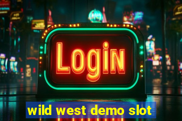 wild west demo slot