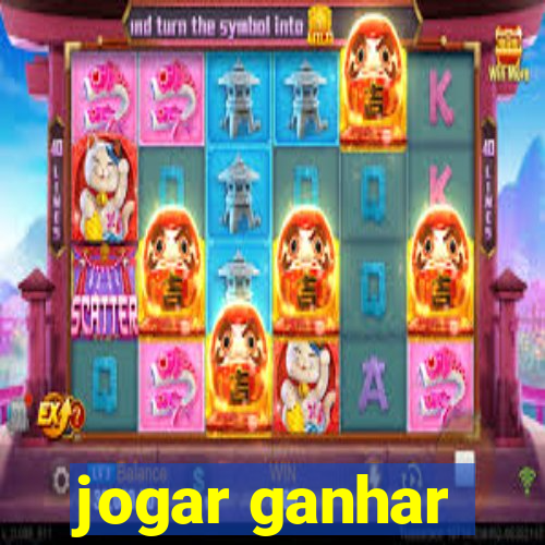 jogar ganhar