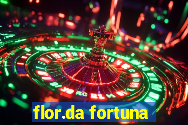 flor.da fortuna