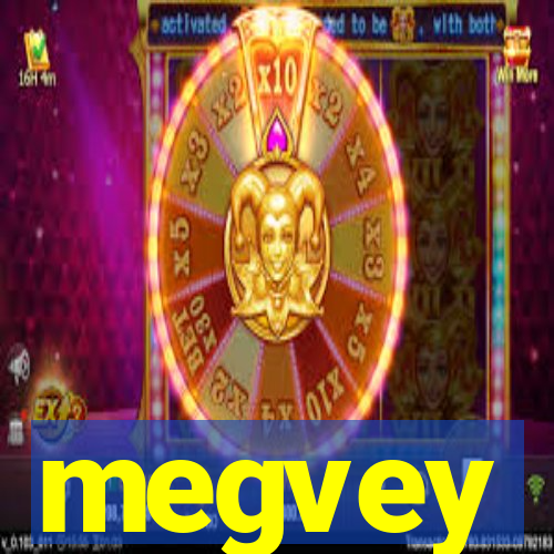 megvey