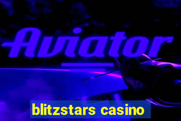 blitzstars casino