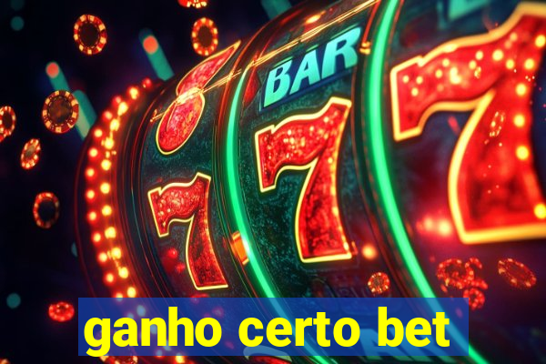 ganho certo bet