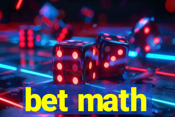 bet math