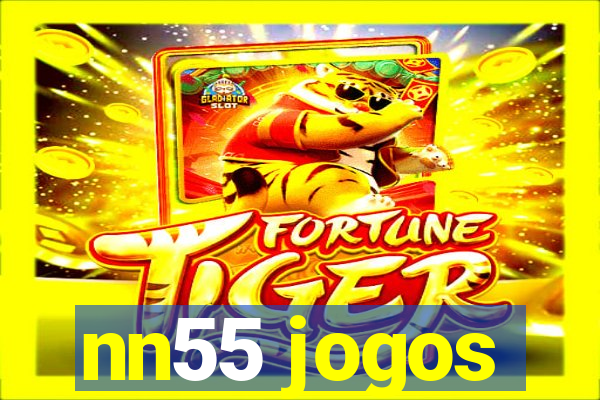 nn55 jogos