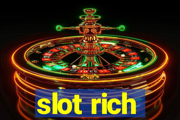 slot rich