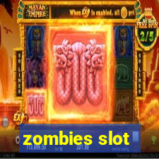 zombies slot