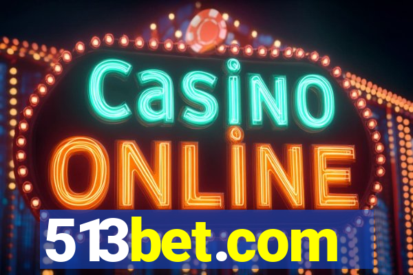 513bet.com