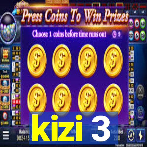 kizi 3