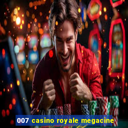 007 casino royale megacine