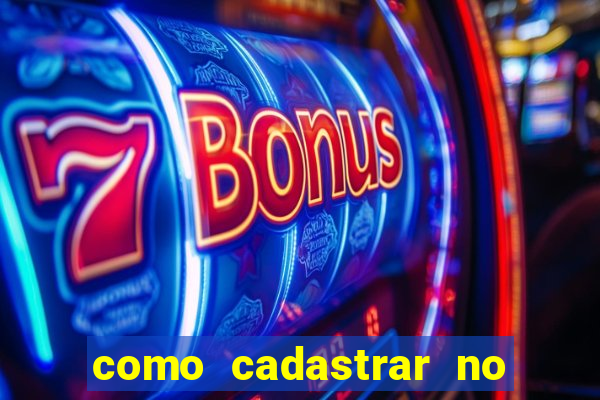 como cadastrar no fortune tiger