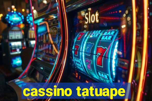 cassino tatuape