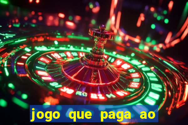 jogo que paga ao se cadastrar