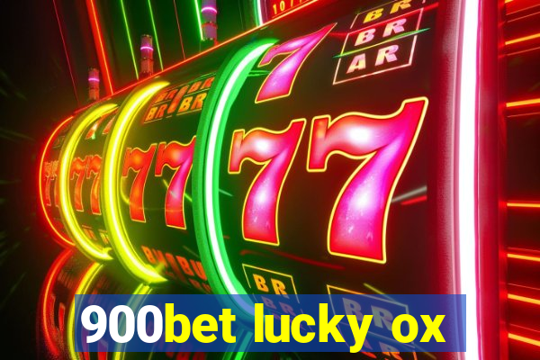 900bet lucky ox