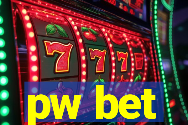 pw bet