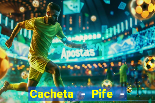 Cacheta - Pife - Jogo online