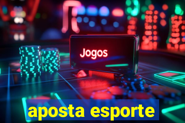 aposta esporte