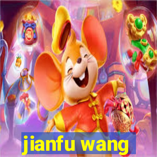 jianfu wang