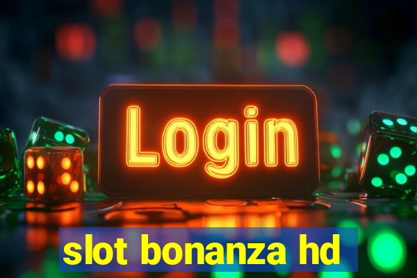 slot bonanza hd