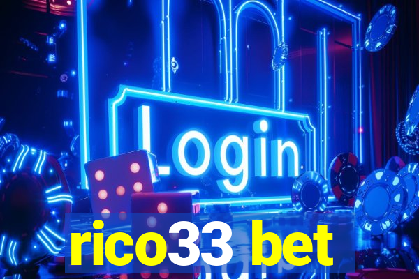 rico33 bet