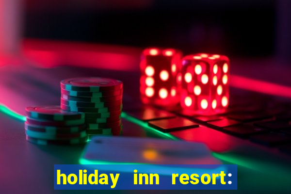 holiday inn resort: aruba-beach resort & casino