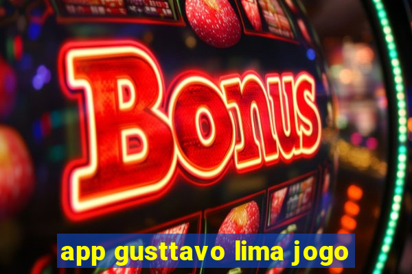 app gusttavo lima jogo