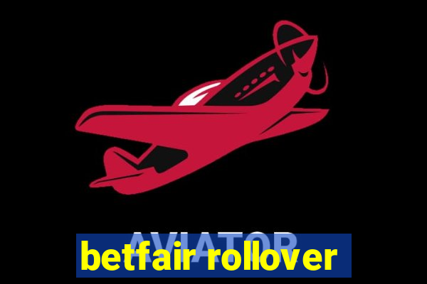 betfair rollover