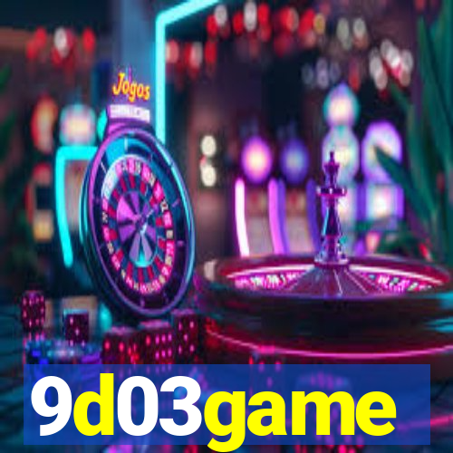 9d03game