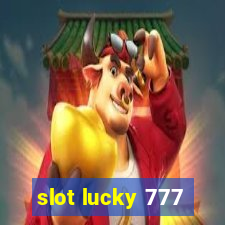 slot lucky 777