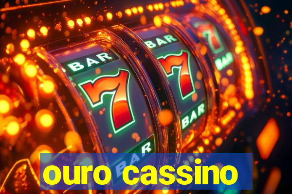 ouro cassino