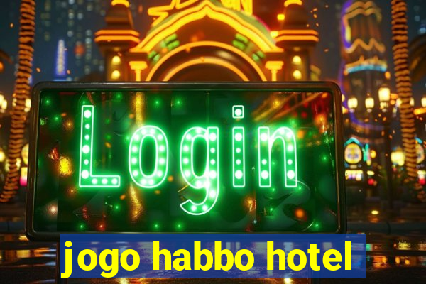 jogo habbo hotel