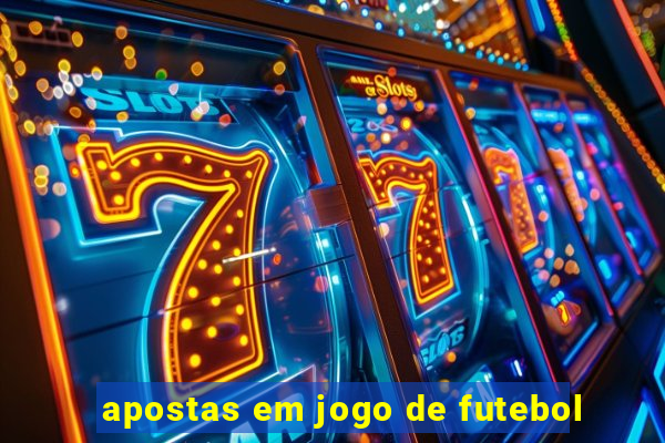 apostas em jogo de futebol