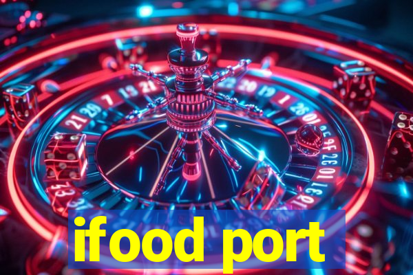 ifood port